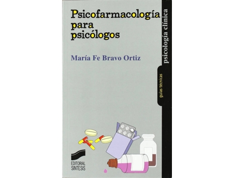 Livro Psicofarmacologia Para Psicologos de Mª Fe Bravo Ortiz (Espanhol)
