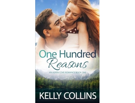 Livro One Hundred Reasons de Kelly Collins (Inglês)