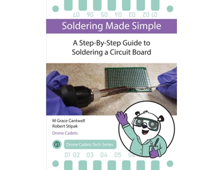 Livro Soldering Made Simple, A Step-By-Step Guide to Soldering a Circuit Board de M Grace Cantwell (Inglês)