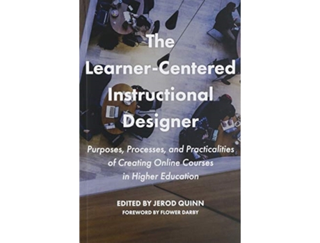 Livro the learner-centered instructional designer de jerod quinn (inglês)