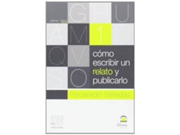 Livro Cómo Escribir Un Relato Y Publicarlo de Recaredo Veredas (Espanhol)