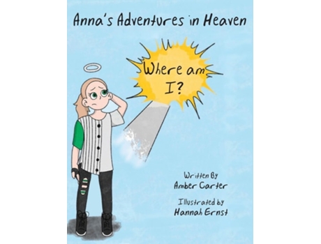 Livro Annas Adventures in Heaven - Where am I? de Amber Carter (Inglês - Capa Dura)