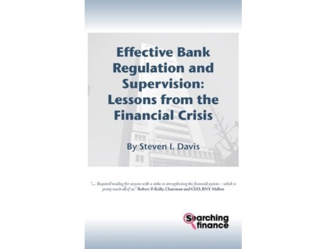 Livro Effective Bank Regulation: Lessons from the Financial Crisis de Steven I. Davis (Inglês)