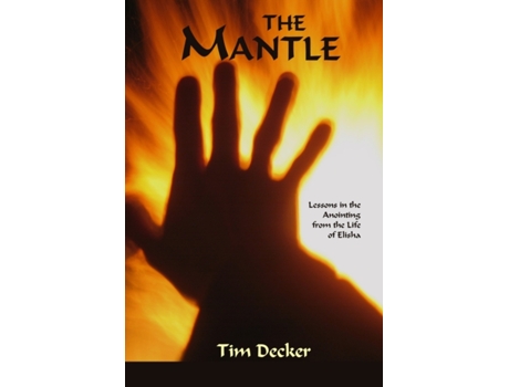 Livro The Mantle Tim Decker (Inglês)