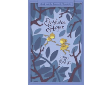 Livro Forlorn Hope The Branwell Chronicles de Judith Hale Everett (Inglês)