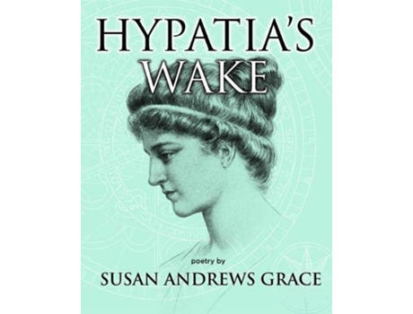 Livro Hypatias Wake de Susan Andrews Grace (Inglês)