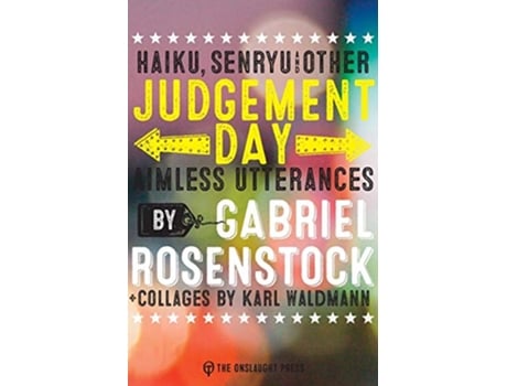 Livro Judgement Day haiku senryu other aimless utterances de Gabriel Rosenstock (Inglês)