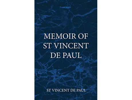 Livro Memoir of St Vincent De Paul de St Vincent De Paul (Inglês)