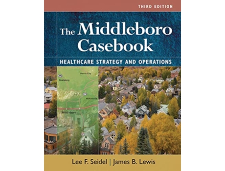 Livro Middleboro Casebook de James B Lewis e Lee F Seidel (Inglês)
