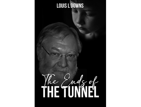 Livro The Ends Of The Tunnel de Louis L Downs (Inglês)