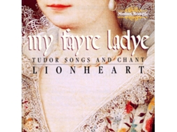 CD Lionheart - My Fayre Lady/Tudor Songs (1CD)