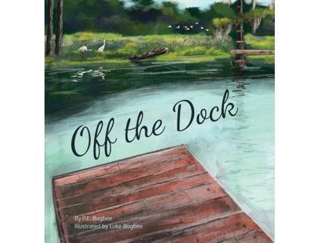 Livro Off the Dock de Peter Bugbee (Inglês)