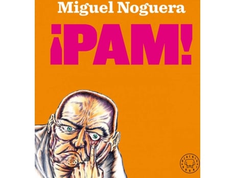 Livro ¡Pam! de Miguel Noguera (Espanhol)