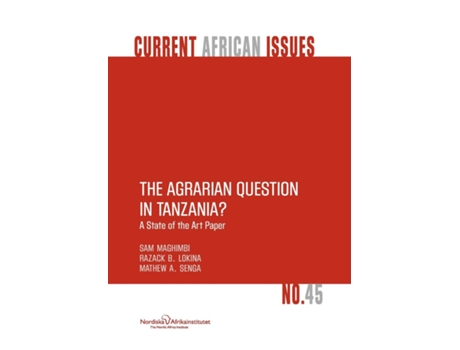 Livro The Agrarian Question In Tanzania? A State Of The Art Paper De Sam Maghimbi (inglês)