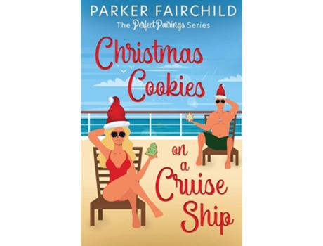 Livro Christmas Cookies on a Cruise Ship de Parker Fairchild (Inglês)