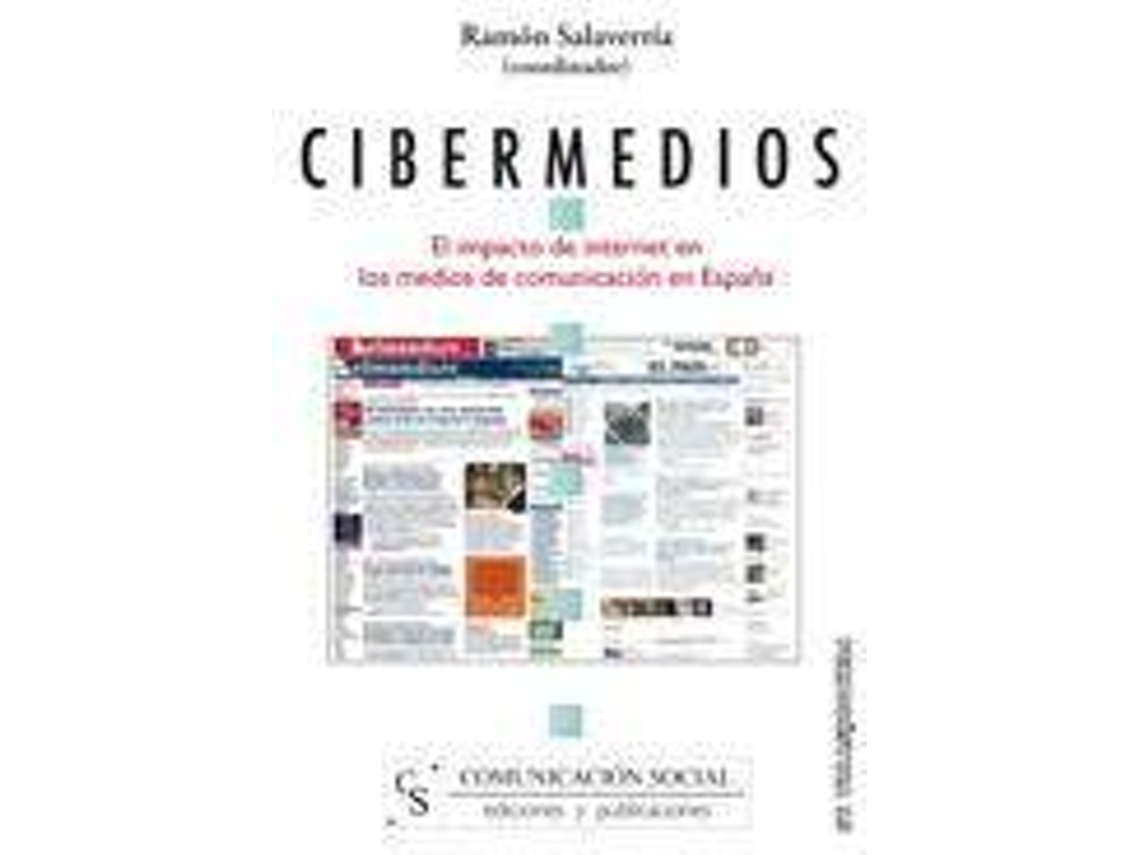 Livro Cibermedios El Impacto De Internet En Los Medios De Comunicación En España de Ramón Salaverría Aliaga (Espanhol)