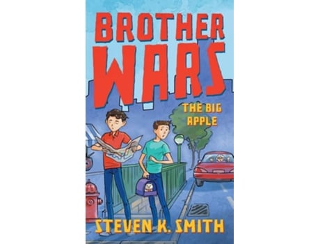 Livro Brother Wars The Big Apple De Steven K Smith (inglês - Capa Dura)