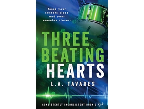 Livro Three Beating Hearts Consistently Inconsistent de LA Tavares (Inglês)