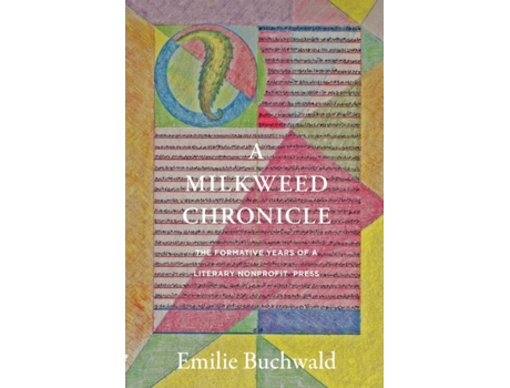 Livro A Milkweed Chronicle de Emilie Buchwald (Inglês)