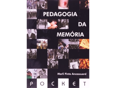 Livro Pedagogia Da Memoria De Marli Pinto Ancassuerd (português Do Brasil)