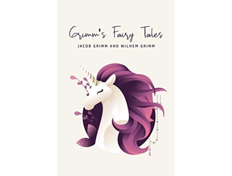 Livro Grimms Fairy Tales de Wilhem Grimm (Inglês)