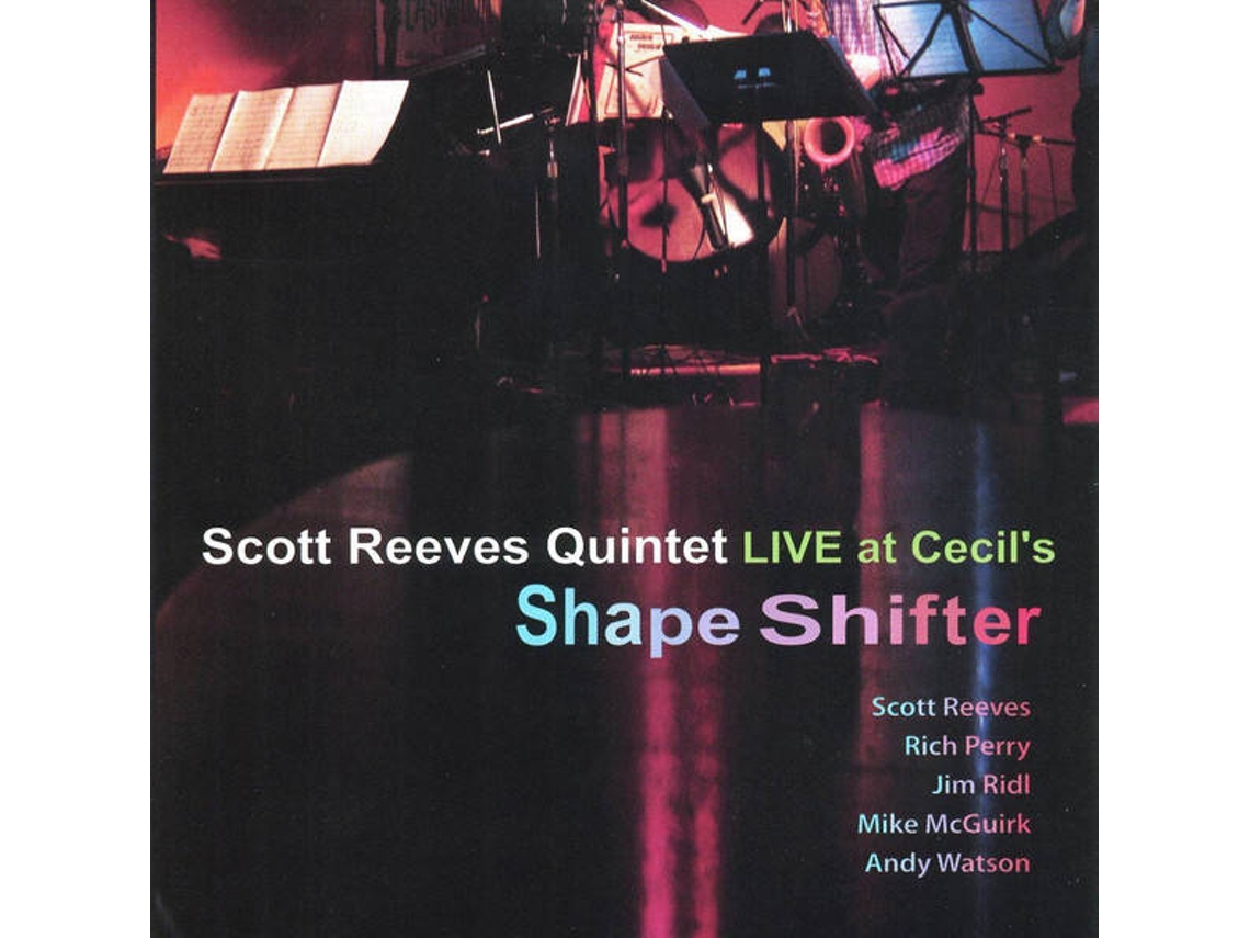 CD Scott Reeves Quintet - Shapeshifter (1CDs)