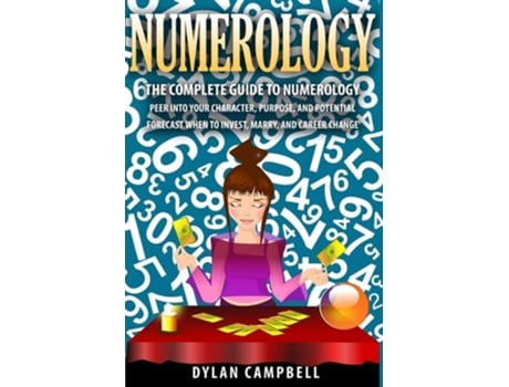 Livro The Complete Guide To Numerology De Dylan Campbell (inglês)
