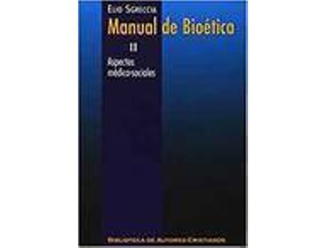 Livro MANUAL DE BIOETICA II-ASPECTOS MEDICO SOCIALES de lio Sgreccia