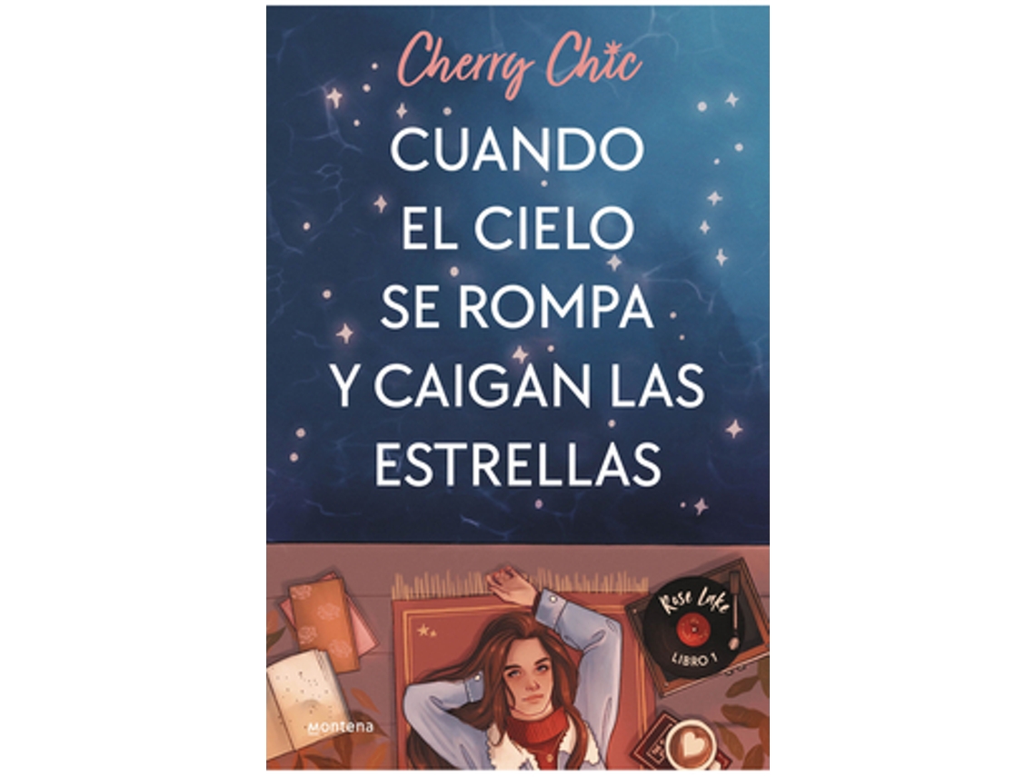 Livro Cuando El Cielo Se Rompa Y Caigan Las Estrellas de Chic e Cherry