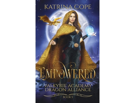 Livro Empowered: Book 5 (Valkyrie Academy Dragon Alliance) Katrina Cope (Inglês)
