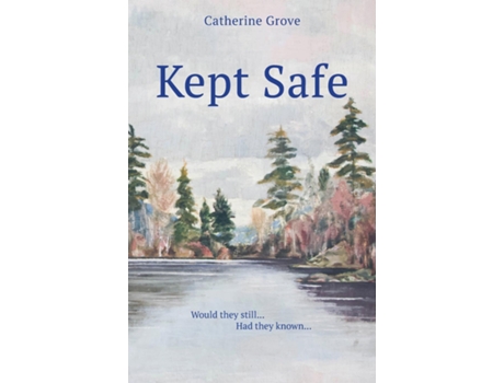 Livro Kept Safe de Catherine Grove (Inglês)