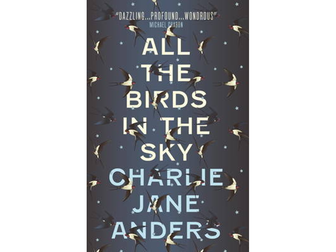 Livro All the Birds in the Sky de Charlie Jane Anders (Inglês)