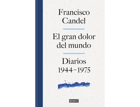 Livro El Dolor Del Mundo de Francisco Candel (Espanhol)