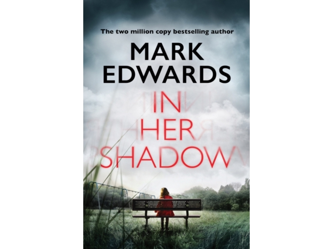 Livro In Her Shadow de Mark Edwards (Inglês)