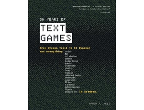Livro 50 Years of Text Games From Oregon Trail to AI Dungeon de Aaron a Reed (Inglês)
