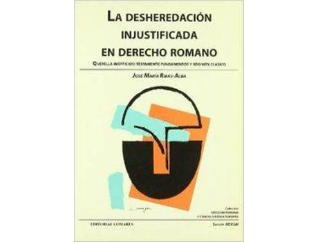Livro La Desheredación Injustificada En Derecho Romano de Jose Ribas Alba (Espanhol)
