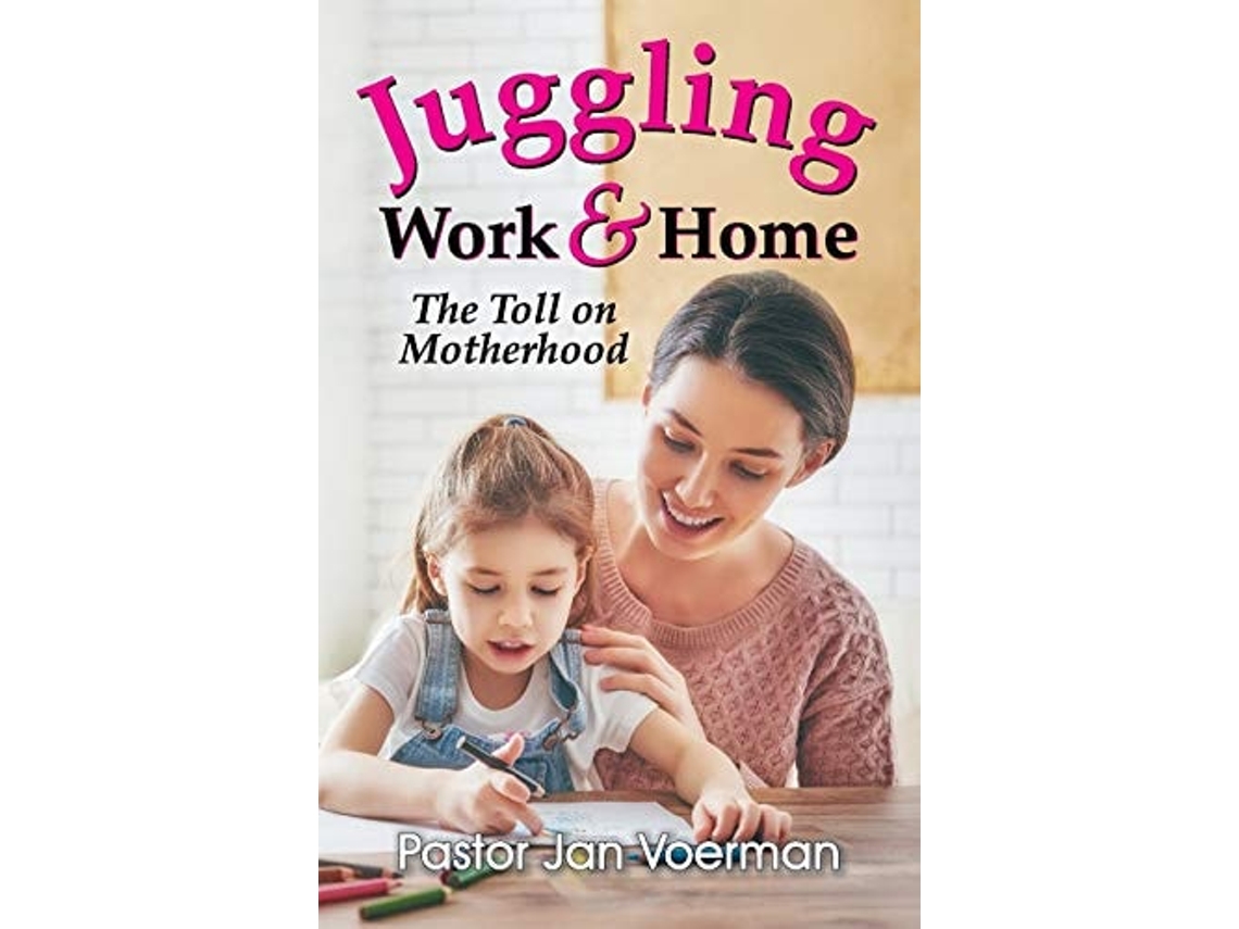 Livro Juggling Work And Home De Jan Voerman (inglês)