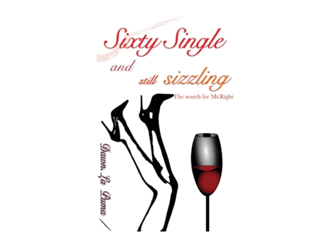 Livro Sixty Single and Still Sizzling de Dawn La Puma (Inglês)