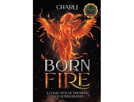 Livro Born From Fire A Collection Of Triumphs Over Getting Burned de Charli (Inglês)