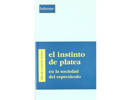 Livro Instinto De Platea de Alfredo Correira Soeiro (Espanhol)