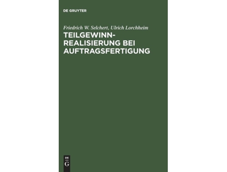 Livro Teilgewinnrealisierung bei Auftragsfertigung de Friedrich W. Selchert (Inglês)