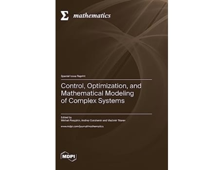 Livro Control, Optimization, and Mathematical Modeling of Complex Systems de Posypkin e Mikhail (Inglês - Capa Dura)
