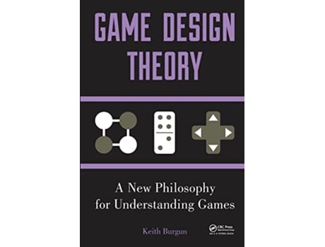 Livro Game Design Theory de Keith Burgun (Inglês)