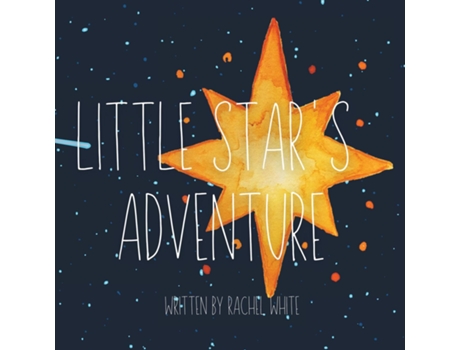 Livro Little Stars Adventure De Rachel White (inglês)