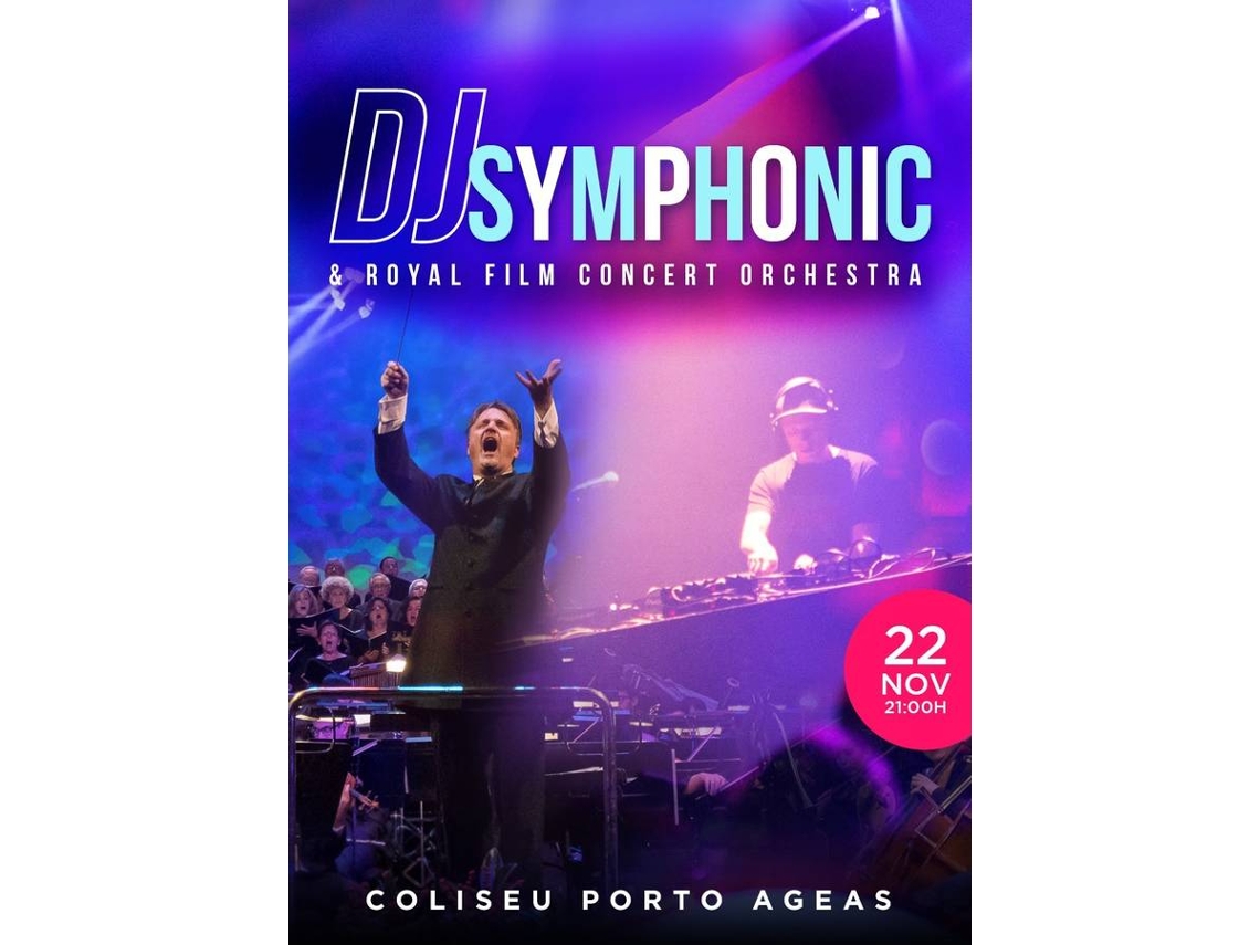 Bilhete DJ SYMPHONIC & ROYAL FILM CONCERT ORCHESTRA|PORTO