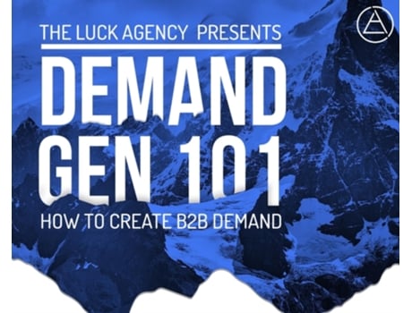 Livro Demand Generation Marketing 101: How to Create B2B Demand Ian J Luck (Inglês)