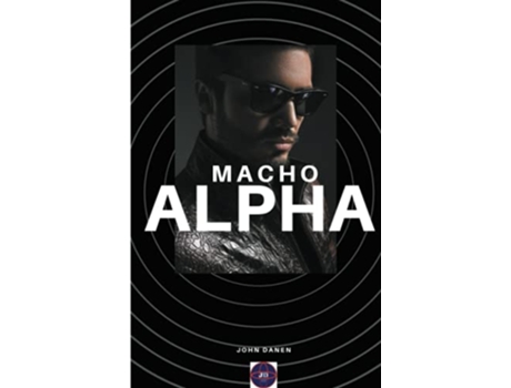 Livro Macho Alpha Spanish Edition de John Danen (Espanhol)