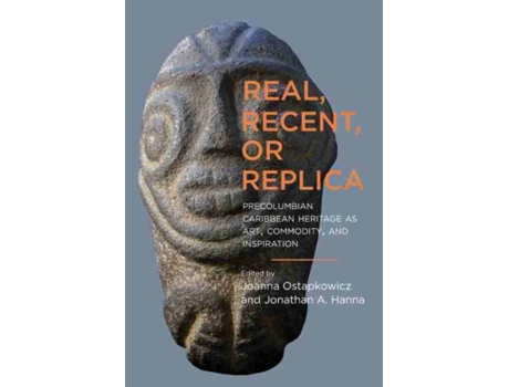 Livro Real, Recent, or Replica (Inglês)