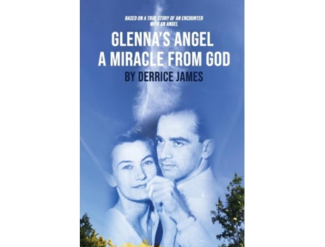 Livro Glennas Angel A Miracle From God De Derrice James (inglês)