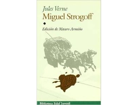 Livro Miguel Strogoff de Jules Verne. Edición De Mauro Armiño (Espanhol)